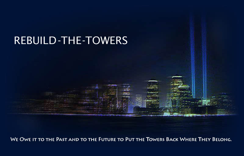 Rebuild the Twin Towers